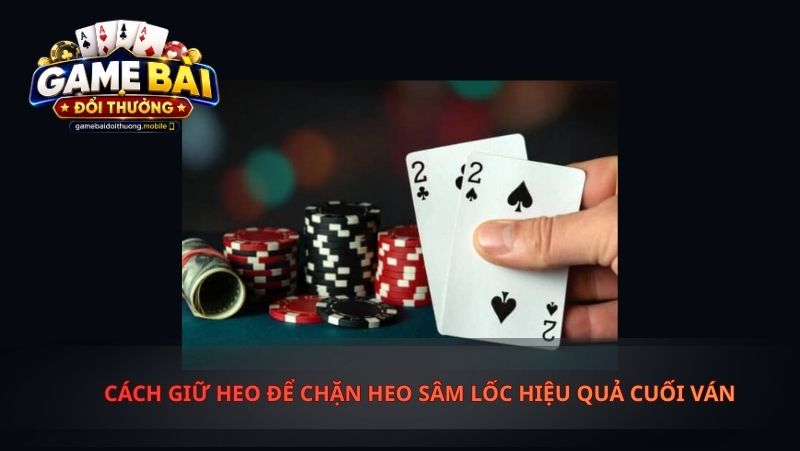 Cách Giữ Heo Để Chặn Heo Sâm Lốc Hiệu Quả Cuối Ván
