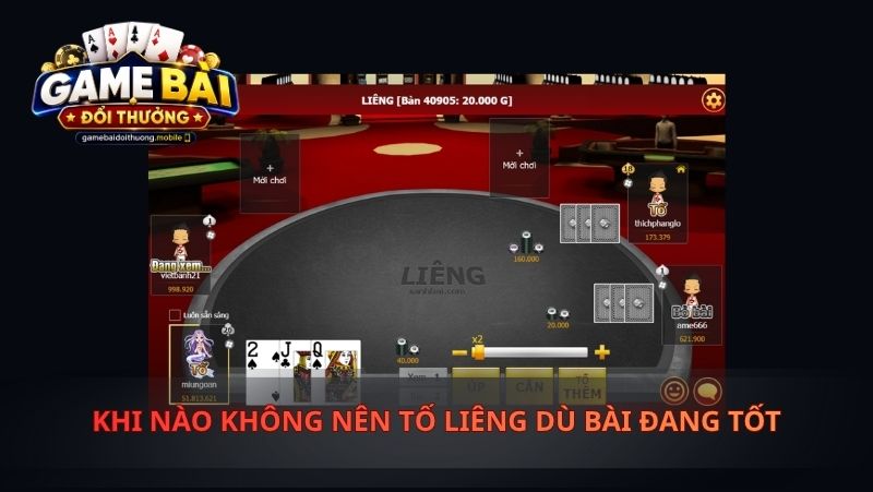 Khi Nào Không Nên Tố Liêng Dù Bài Đang Tốt