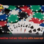 Những Thế Bài Tiến Lên Miền Nam Đẹp