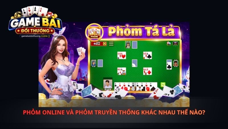 Những Yếu Tố Chỉ Có Ở Phỏm Online