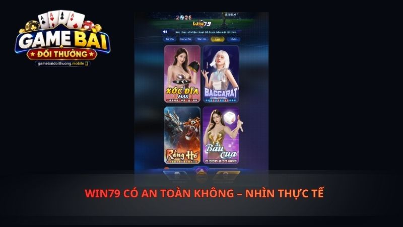 Win79 Có An Toàn Không – Nhìn Thực Tế
